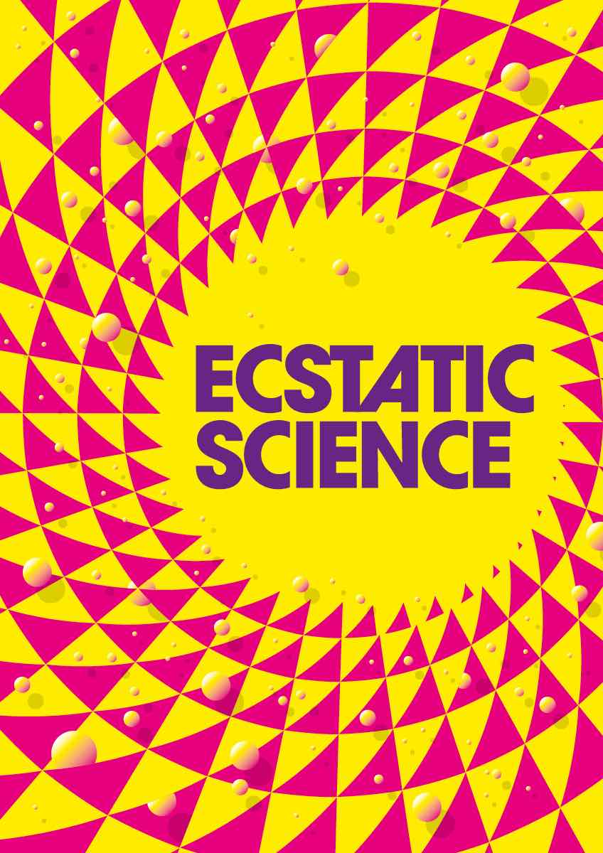 Ecstatic Science